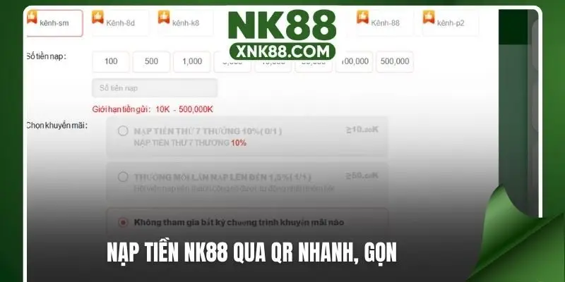 Nạp tiền NK88 qua QR nhanh, gọn